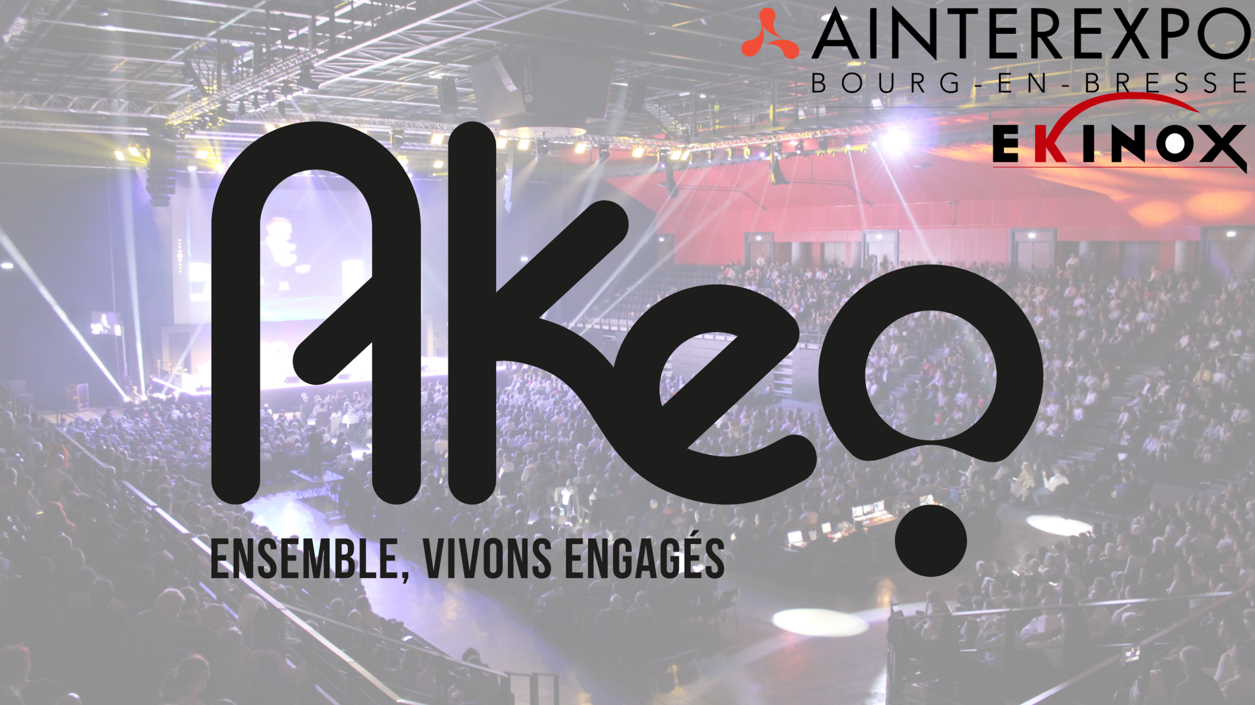 AKEO – Convention XXL