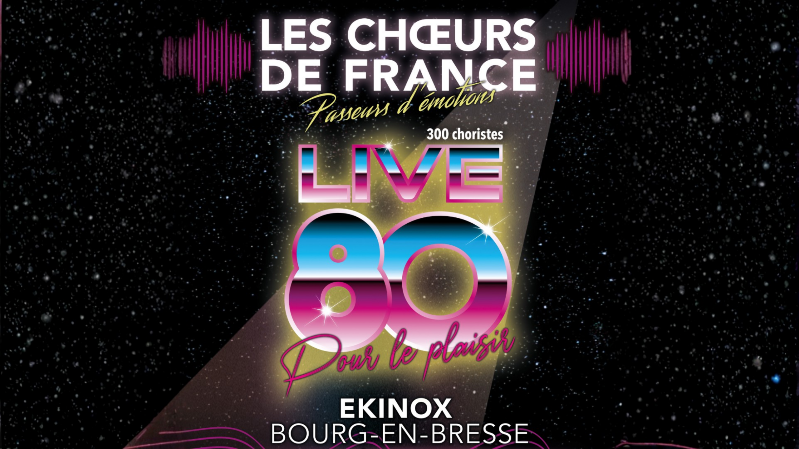 Chœurs de France Live 80 : Du Spectacle à l’Espoir