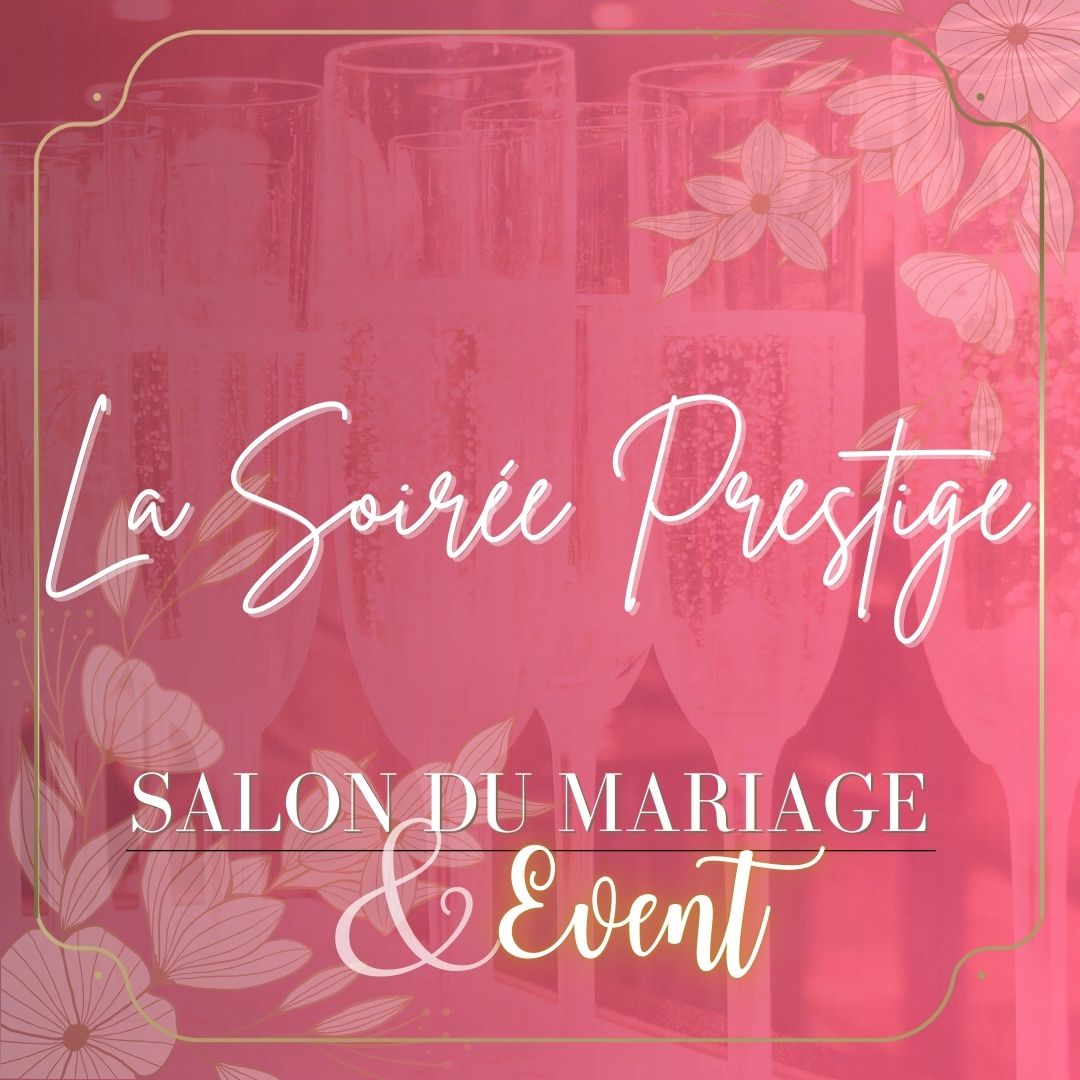 La Soirée Prestige