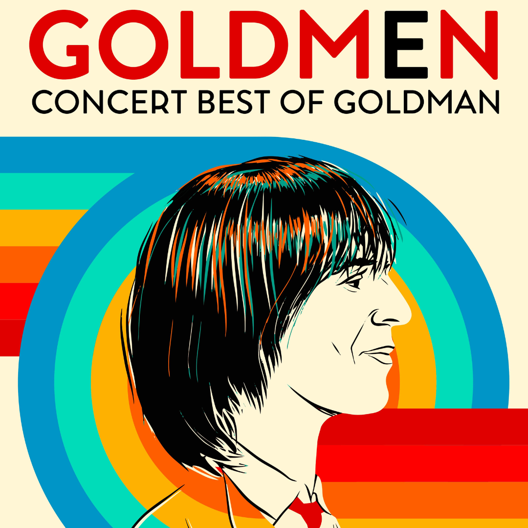 Goldmen : Concert Best Of Goldman