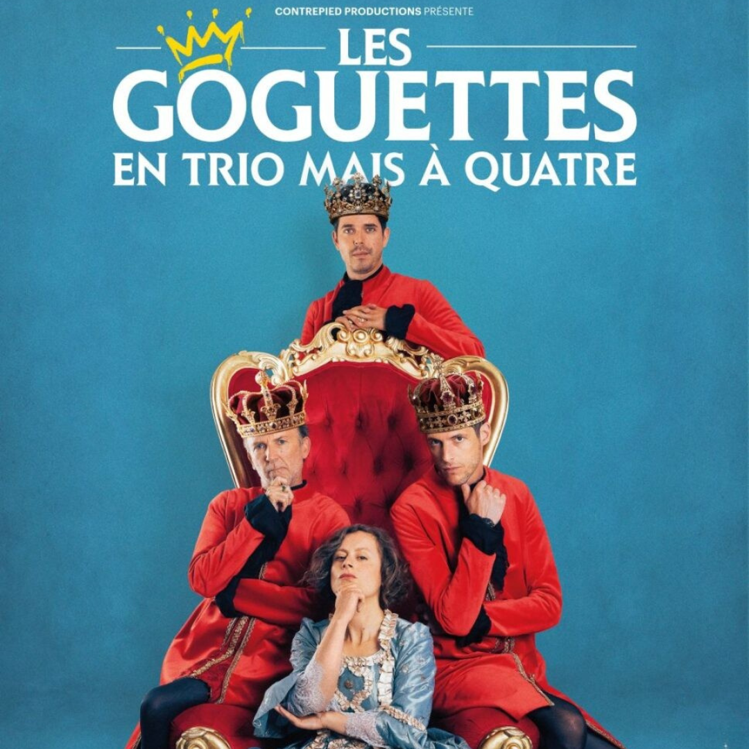 Les Goguettes en trio mais à quatre